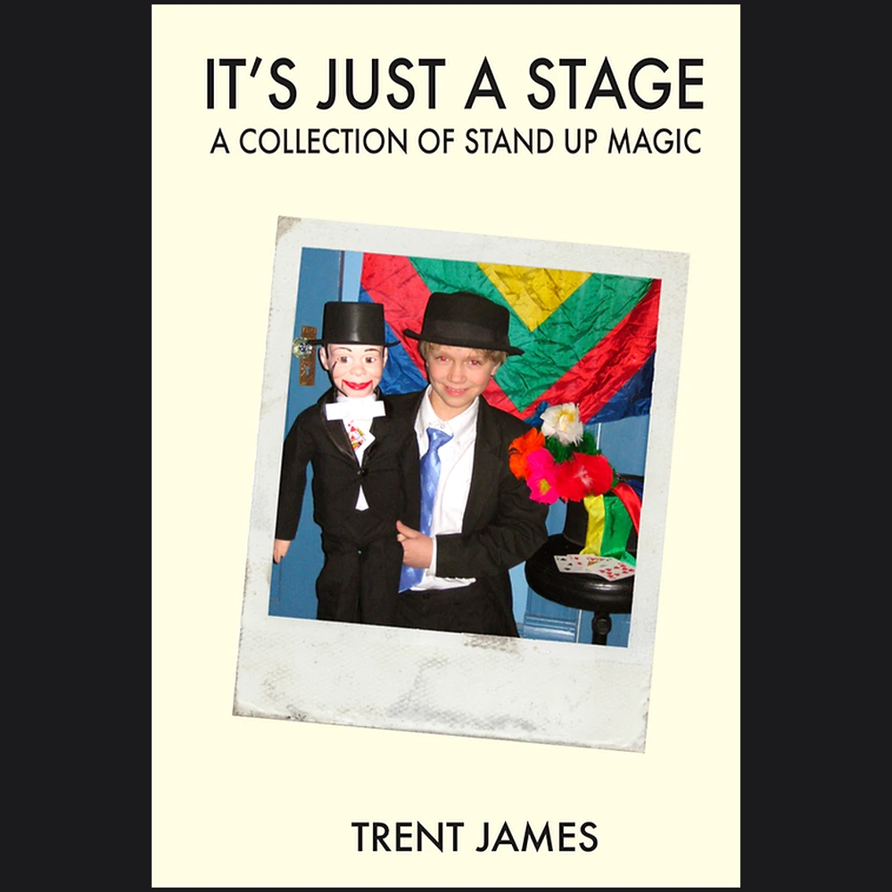 It's Just a Stage by Trent James (Instant Download)